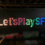Giant Lite Brite with a custom message for rental event in San Francisco